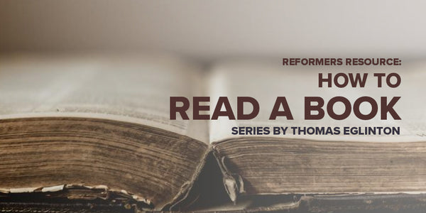 How to Read a Book Blog 1: Learn from Mortimer Adler | Reformers