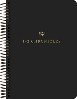 ESV Scripture Journal, Spiral-Bound Edition: 1-2 Chronicles  by ESV
