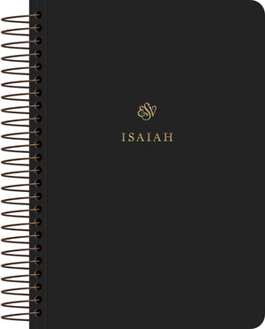 ESV Scripture Journal, Spiral-Bound Edition: Isaiah  by ESV