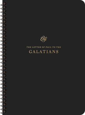 ESV Scripture Journal, Spiral-Bound Edition: Galatians  by ESV