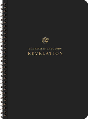 ESV Scripture Journal, Spiral-Bound Edition: Revelation by ESV