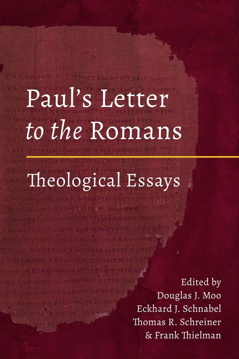 Paul’s Letter to the Romans: Theological Essays by Douglas Moo et al ...