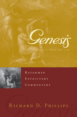 REC Genesis (2 Volume Set) by Richard D. Phillips