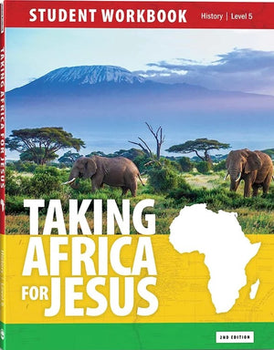 Taking Africa for Jesus Student Workbook by Joshua Schwisow