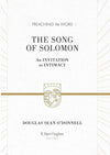 9781433523380-PTW Song of Solomon, The: An Invitation to Intimacy-O'Donnell, Douglas Sean (Series Editor Hughes, R. Kent)