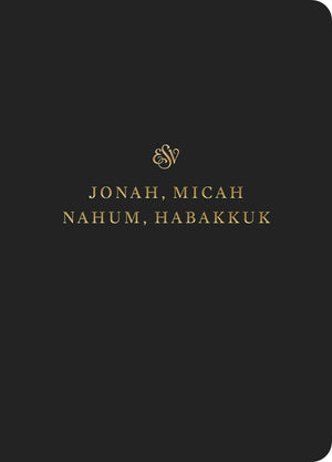 ESV Scripture Journal: Jonah, Micah, Nahum, and Habakkuk | 9781433546785
