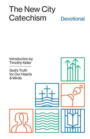 9781433555039-New City Catechism Devotional, The: God's Truth for Our Hearts and Minds-Hansen, Collin (Editor)