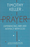 9781444750171-Prayer: Experiencing Awe and Intimacy with God-Keller, Timothy