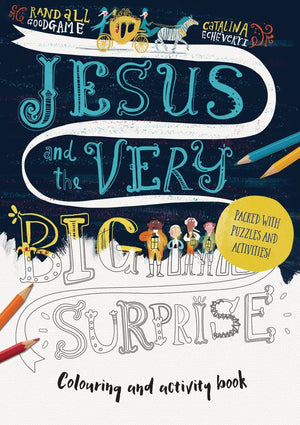 Jesus And The Very Big Surprise Activity Book by Randall Goodgame