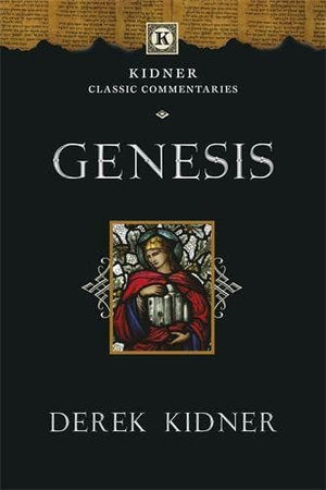 KCC Genesis by Kidner, Derek (9781789741001) Reformers Bookshop