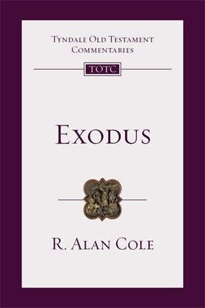 TOTC Exodus by Cole, R. Alan (9781844742578) Reformers Bookshop