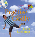 9781845503857-Practise Being Godly (With Audiobook)-Buchanan, Colin