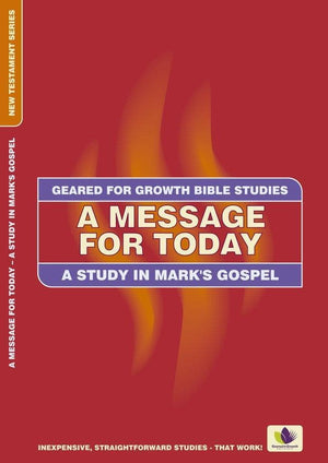 A Message for Today: A Study in Mark's Gospel by Deelen, Marion (9781845504137) Reformers Bookshop