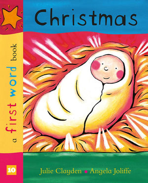 Christmas First Words by Julie Clayden & Angela Joliffe