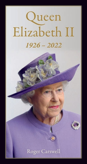 Queen Elizabeth II 1926-2022 Tract by Roger Carswell
