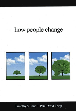 9781934885536-How People Change-Tripp, Paul David; Lane, Timothy