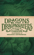 Dragons and Dragonslayers by Chester, Tim (9781947644236) Reformers Bookshop