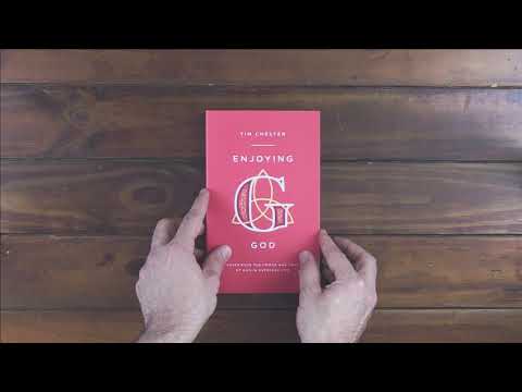 Enjoying God: Experience the power and love of God in everyday by Tim  Chester