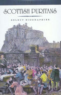 9781848710160-Scottish Puritans: 2 Volume Set: Select Biographies-