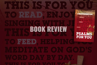 Book Review: Psalms for You (Christopher Ash)