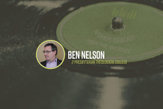 Reformers Bookcast: Ben Nelson (From the Archives)