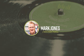 Reformers Bookcast: From the Archives (Mark Jones with Mark Powell)