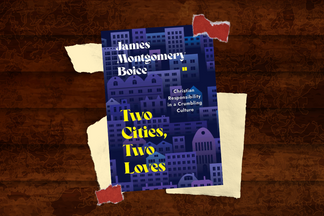 BOOK REVIEW: Two Cities, Two Loves by James M. Boice