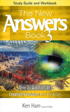 New Answers Book 3 Study Guide by Ken Ham (General Editor)