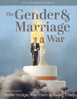 Gender & Marriage War, The by Ken Ham; Bodie Hodge; Avery Foley (General Editors)