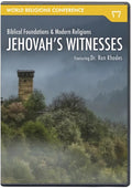 Jehovah's Witnesses: Biblical Foundations & Modern Religions (DVD) by World Religions Conference
