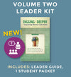 Digging Deeper Vol 2 Leader Kit