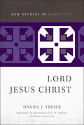 NSiD Lord Jesus Christ by Daniel Treier; Scott R. Swain; Michael Allen (General Editors)