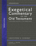 ZECOT Proverbs (Zondervan Exegetical Commentary on the Old Testament) by Christopher B. Ansberry