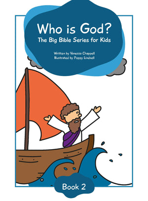 Who is God? The Big Bible Series for Kids (Book 2, Who is Jesus?) by Vanessa Chappell; Poppy Lindsell (Illustrator)
