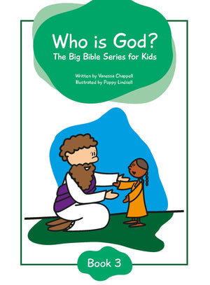 Who is God? The Big Bible Series for Kids (Book 3, The Wonder of Jesus) by Vanessa Chappell; Poppy Lindsell (Illustrator)
