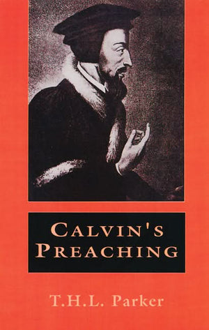 Calvin’s Preaching