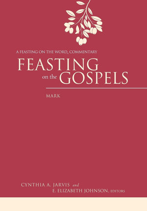 Feasting on the Gospels - Mark (Paperback)