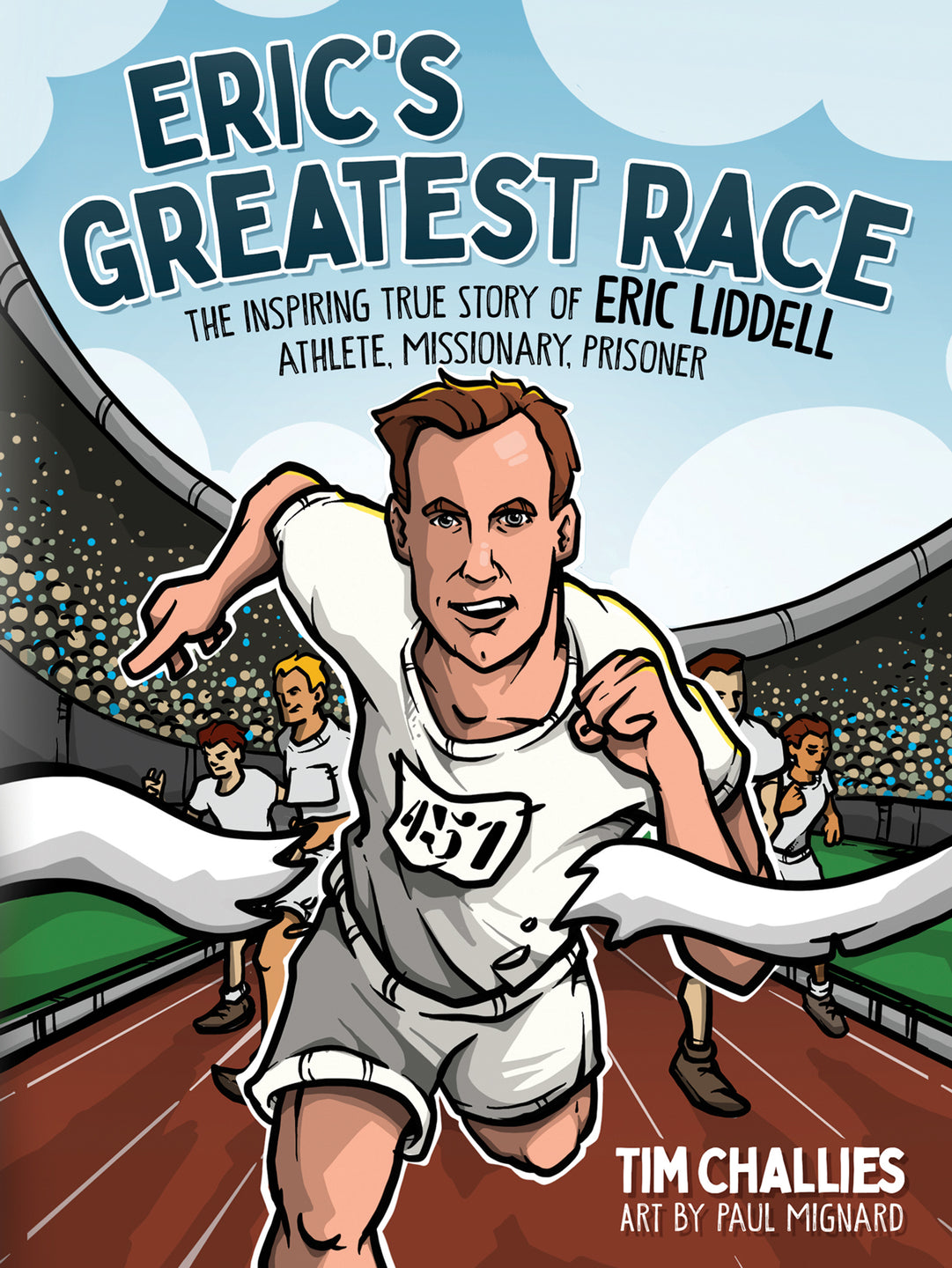 Eric’s Greatest Race by Tim Challies | Reformers