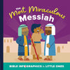 Most Miraculous Messiah, The