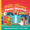 Most Glorious Easter Morning, The by Harvest House Publishers