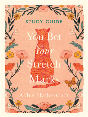 You Bet Your Stretch Marks (Study Guide)