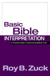Basic Bible Interpretation by Roy B. Zuck