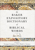 Baker Expository Dictionary of Biblical Words, The