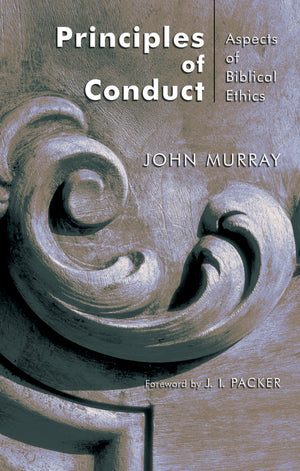 Principles of Conduct By John Murray