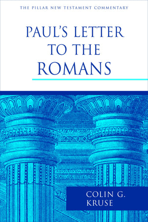 PNTC Paul's Letter to the Romans by Colin G. Kruse