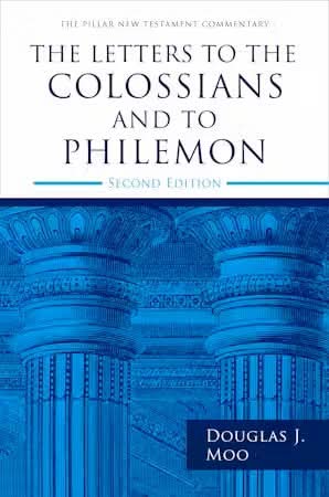PNTC Letters to the Colossians and to Philemon, 2nd ed.
