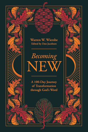 Becoming New: A 100-Day Journey of Transformation through God’s Word