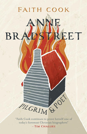Anne Bradstreet Pilgrim and Poet