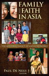 Family and Faith in Asia: The Missional Impact of Social Networks by Paul H. De Neui
