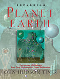 Exploring Planet Earth by John Hudson Tiner